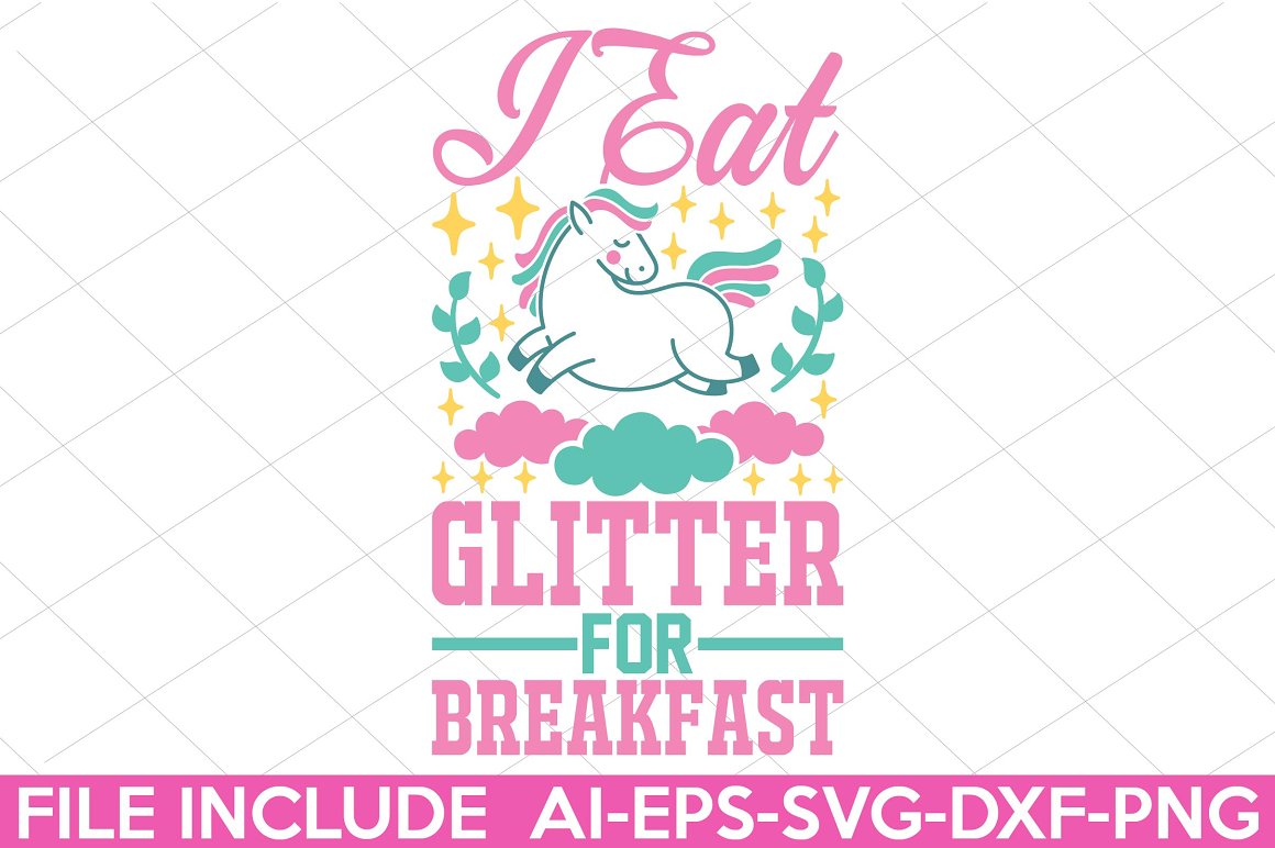 The lettering "I eat glitter for breakfast".