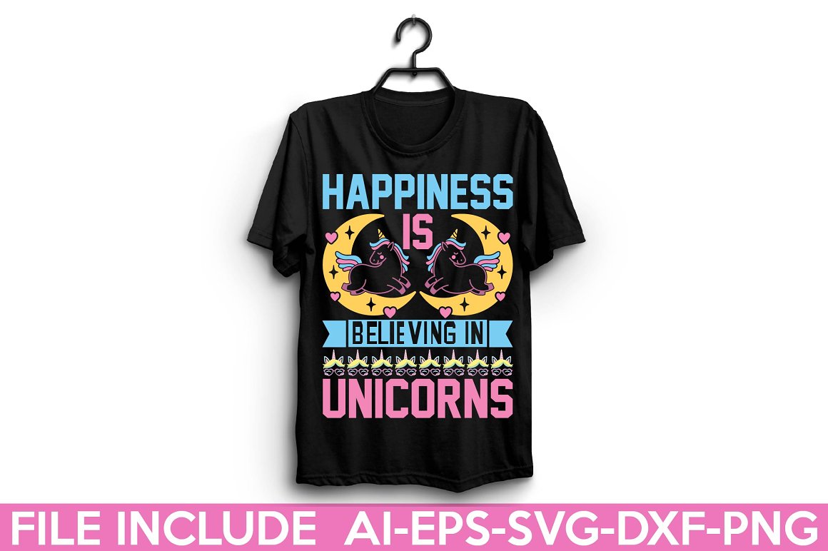 Black t-shirt with the lettering "Happiness is believing in unicorns".