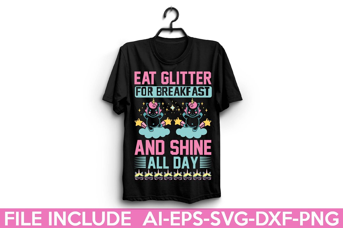Black t-shirt with the lettering "Eat glitter for breakfast and shine all day".