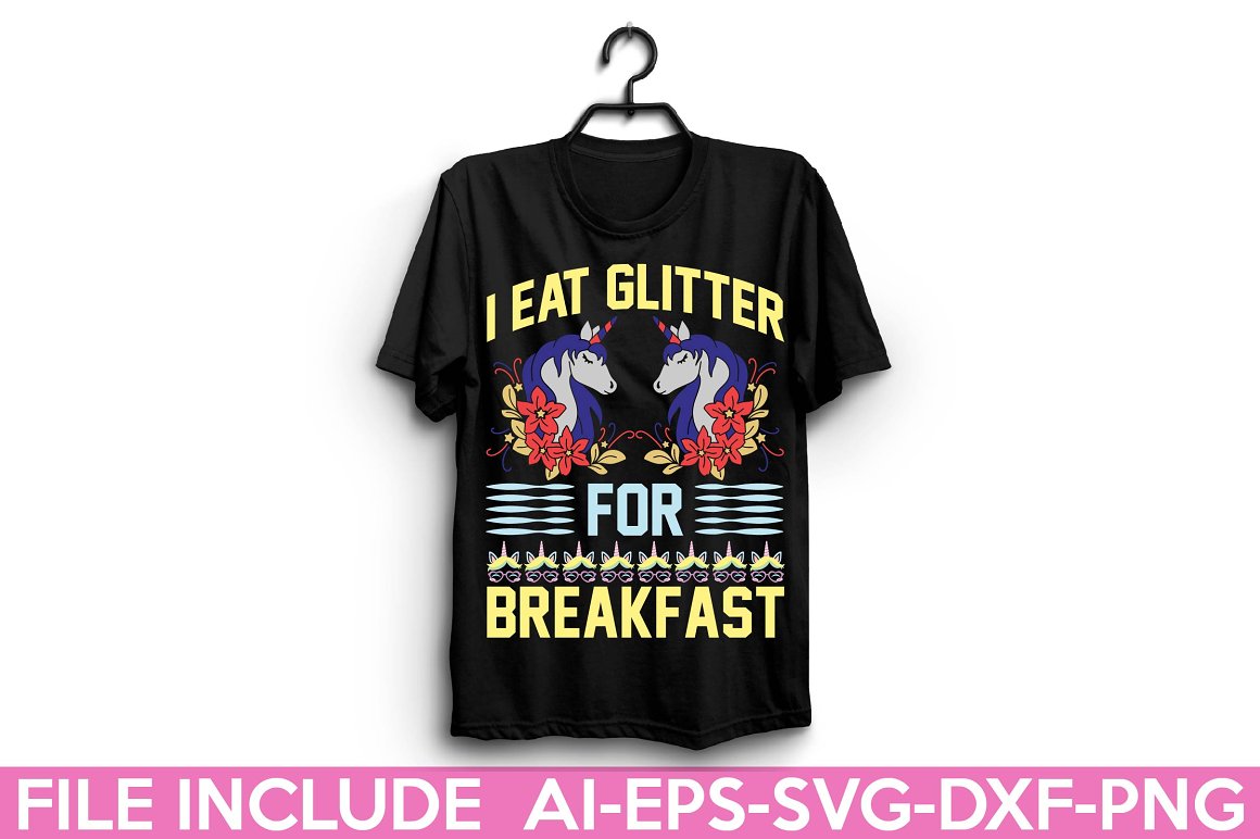 Black t-shirt with the lettering "I eat glitter for breakfast".