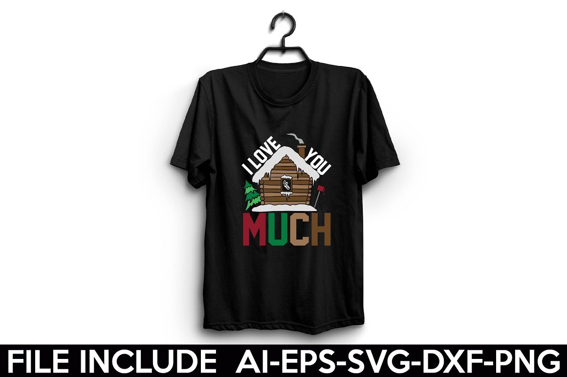 Black t-shirt with the lettering "I love you much".
