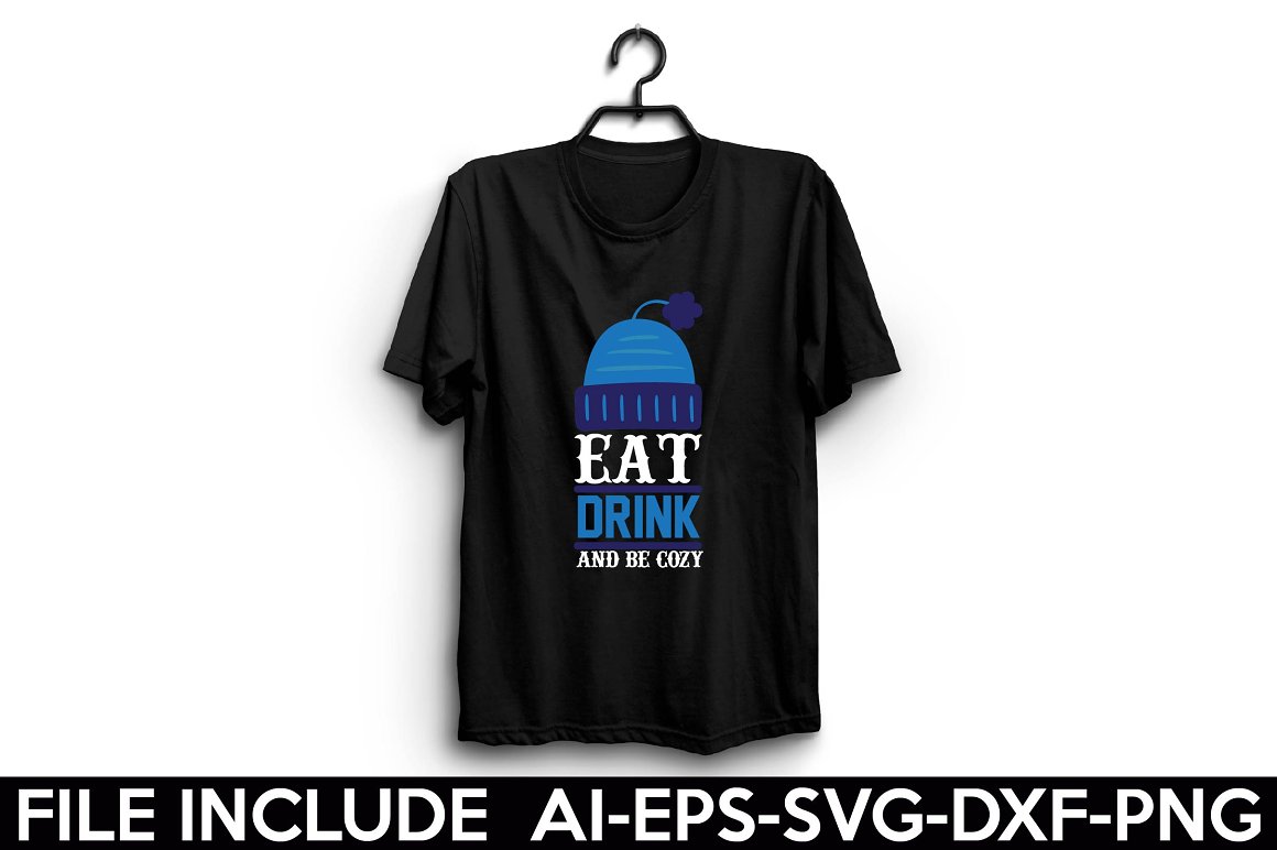 Black t-shirt with the lettering "Eat drink and be cozy".