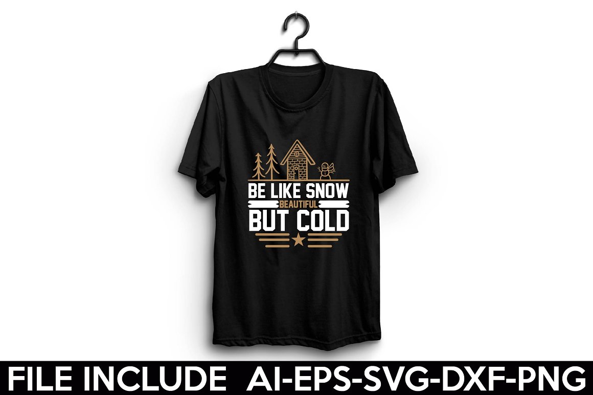 Black t-shirt with the lettering "Be like snow beautiful but cold".
