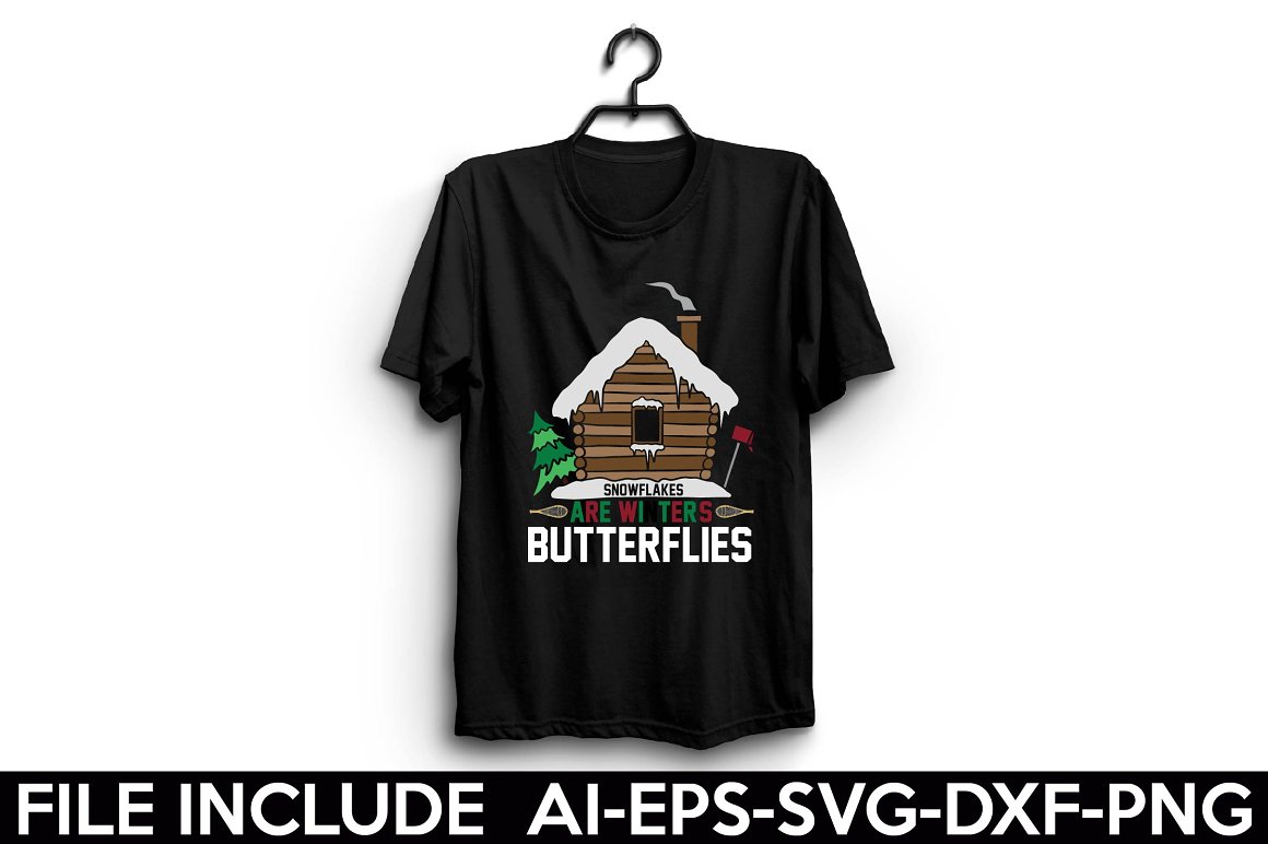 Black t-shirt with the lettering "Snowflakes are winters butterflies".