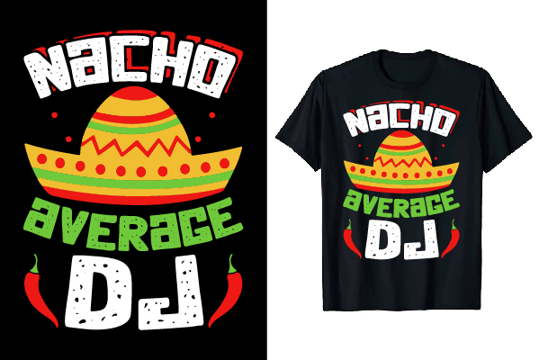 Image of a black t-shirt with a gorgeous print of a Mexican hat and a slogan "Nacho DJ".