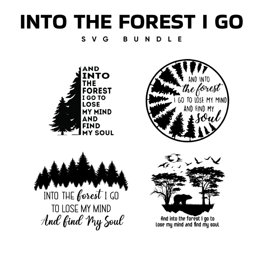 Into The Forest I Go Svg Masterbundles