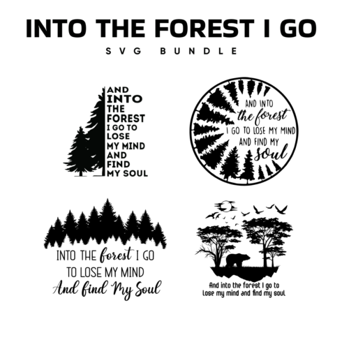 into the forest i go svg.
