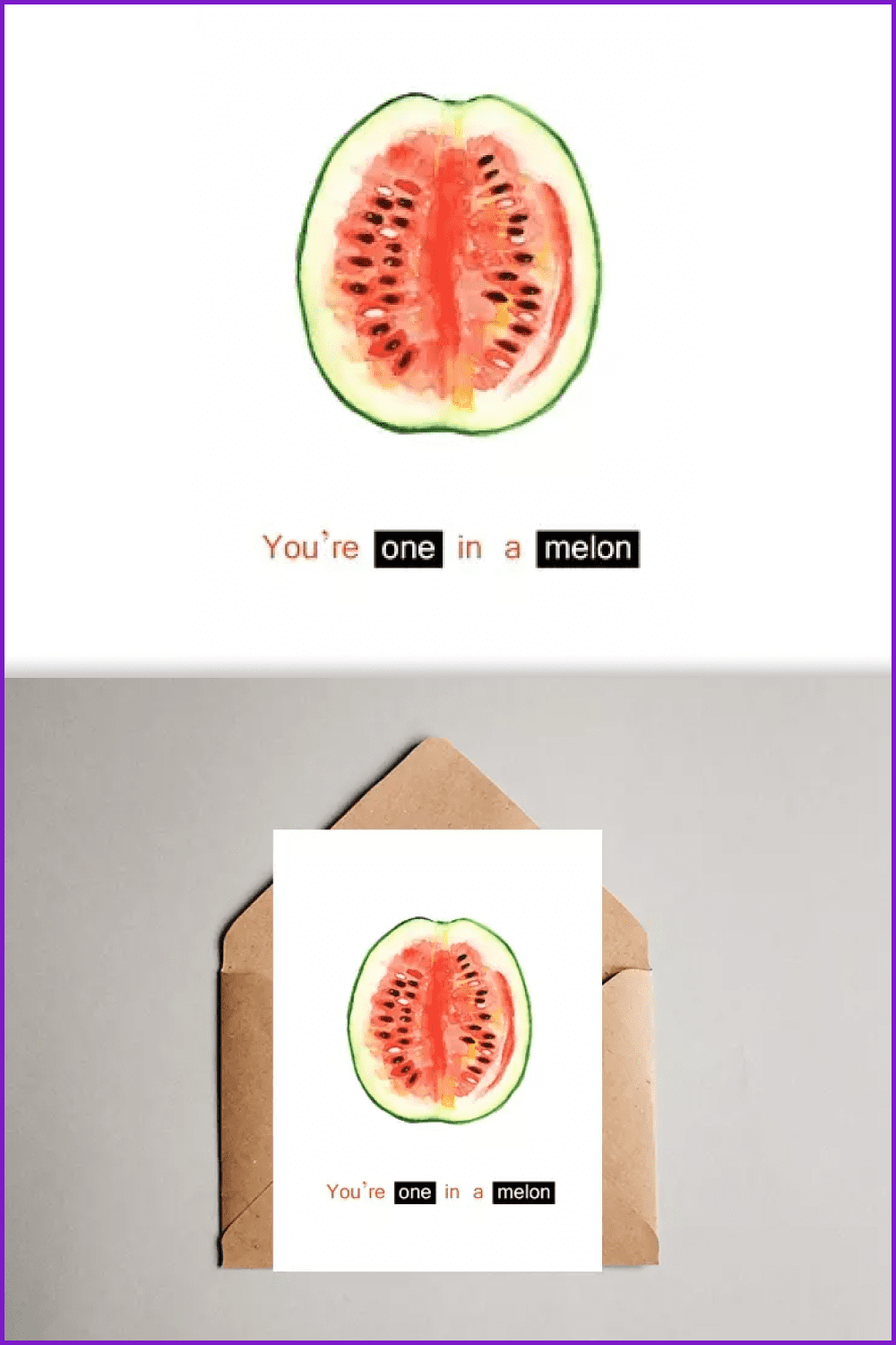 Funny card with a half of a watermelon and an inscription on a white background.