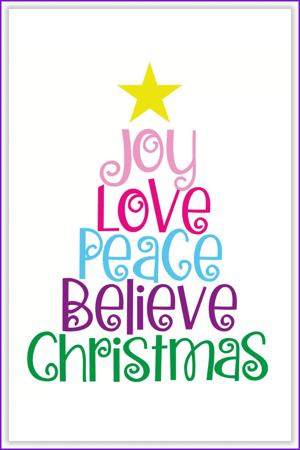 Christmas tree made from colorful words Joy Love Peace Believe Christmas.