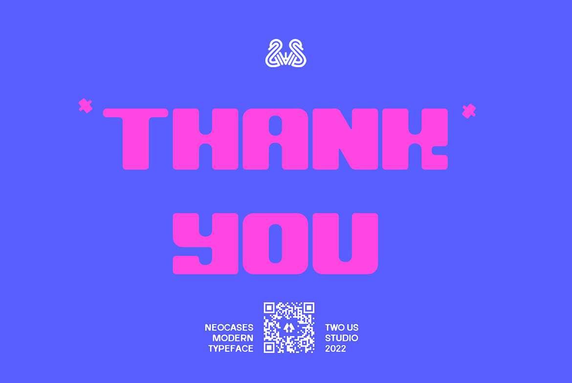 Thank you phrase using Neocases - Modern Display Typeface.