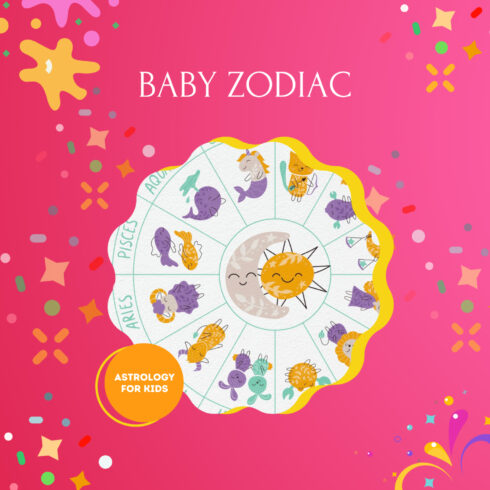 Baby zodiac. Astrology for kids.