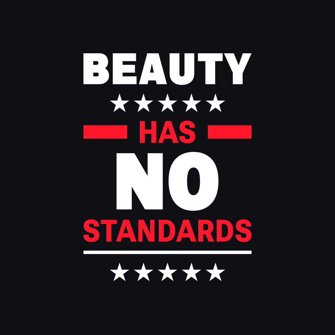 Typography T-shirt Beauty Has No standards Design cover image.