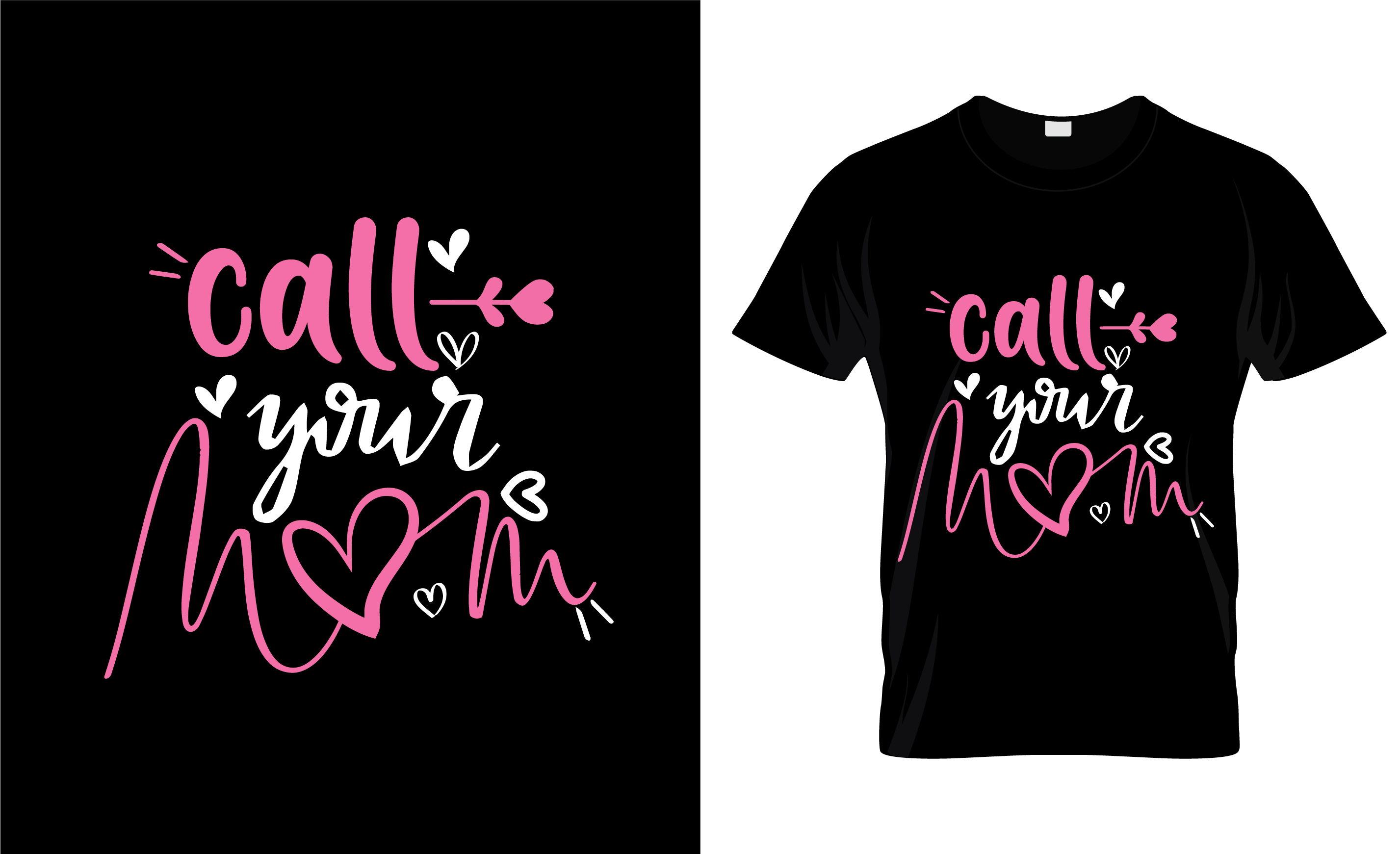 Call Your Mom T-Shirt Black Design SVG Bundle preview image.