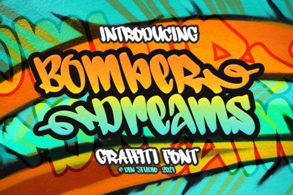 Orange and green "Bomber Dreams" lettering in graffiti font on a graffiti background.