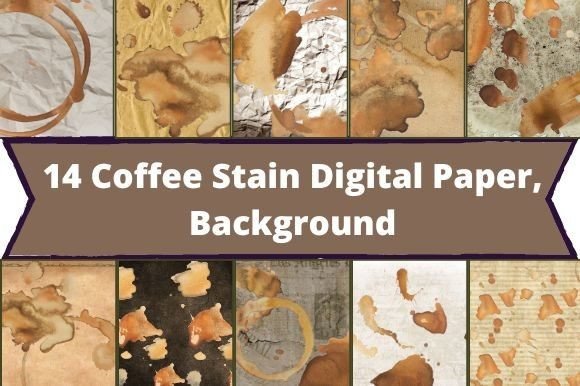 The white lettering "14 Coffee Stain Digital Paper, Background" on a brown background and 10 different images with coffee stain.