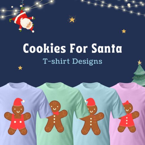 Cookies for Santa SVG T-shirt Designs.