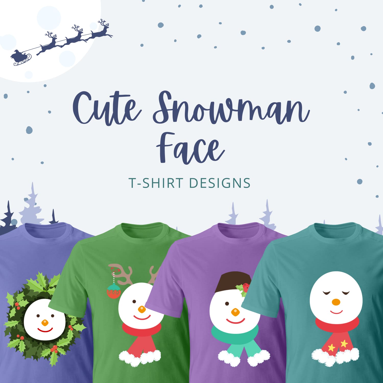 Cute Snowman Face SVG T-shirt Designs.