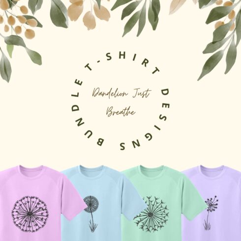 A set of t-shirt images with adorable dandelion prints.