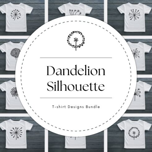 Dandelion Silhouette T-shirt Designs Bundle.