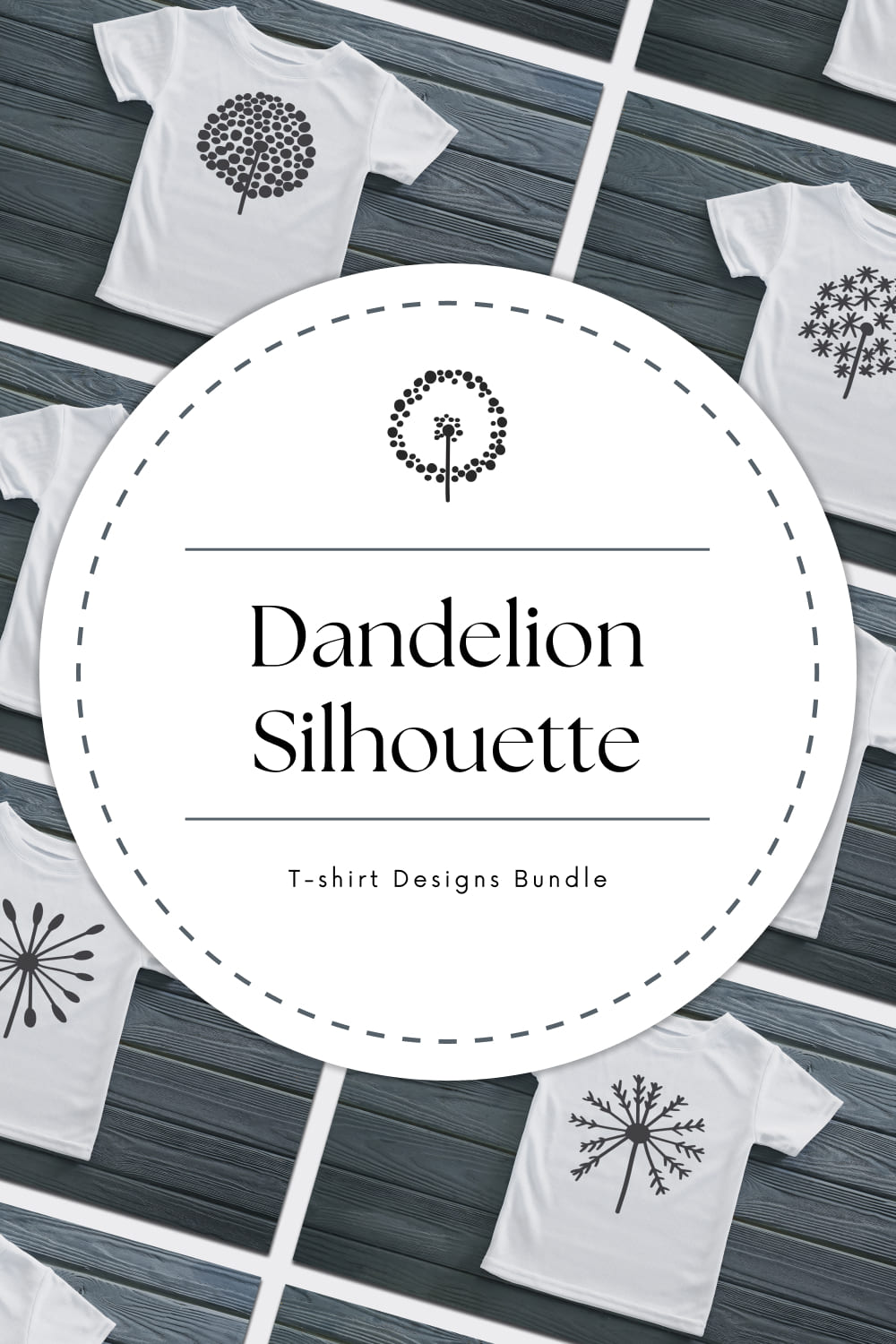 Dandelion Silhouette T-shirt Designs Bundle - Pinterest.