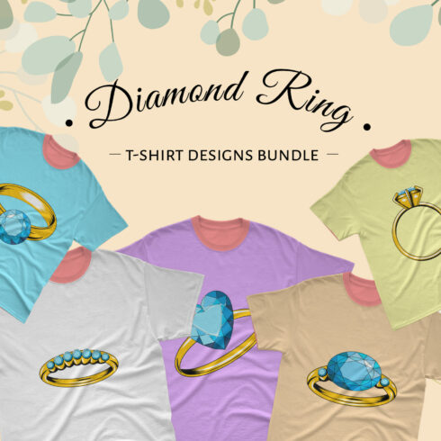 A selection of images of T-shirts with gorgeous diamond ring prints.