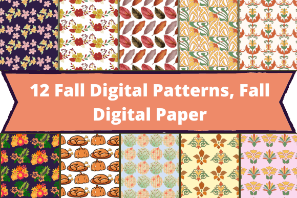 The white lettering "12 Fall Digital Patterns, Fall Digital Paper" on a pink background and 10 different fall images.