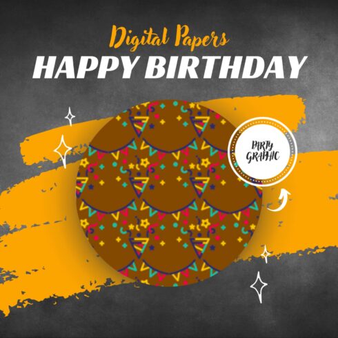 Happy Birthday Digital Papers, Party JPG.