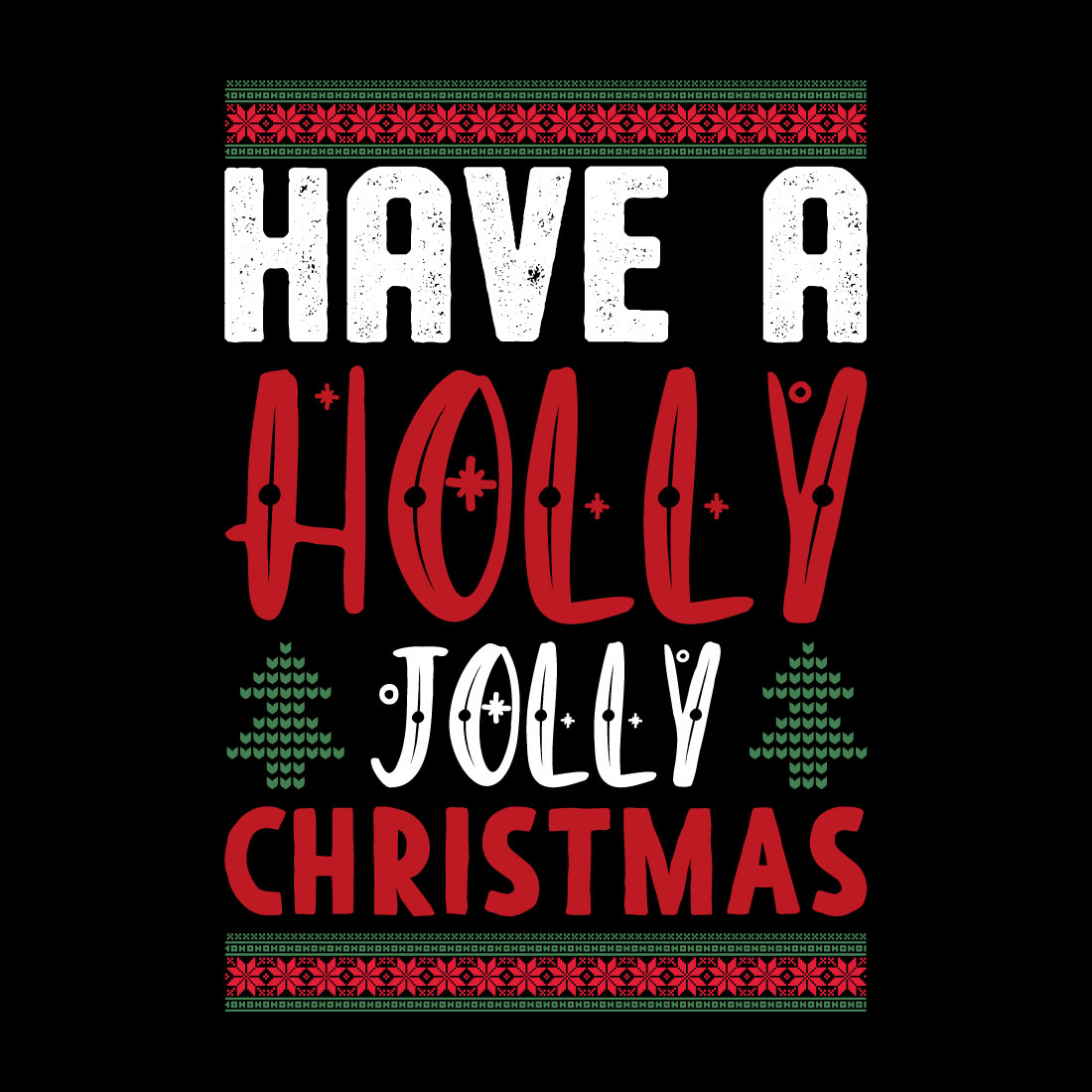 Have a Holly-Jolly Christmas T-shirt Design - MasterBundles