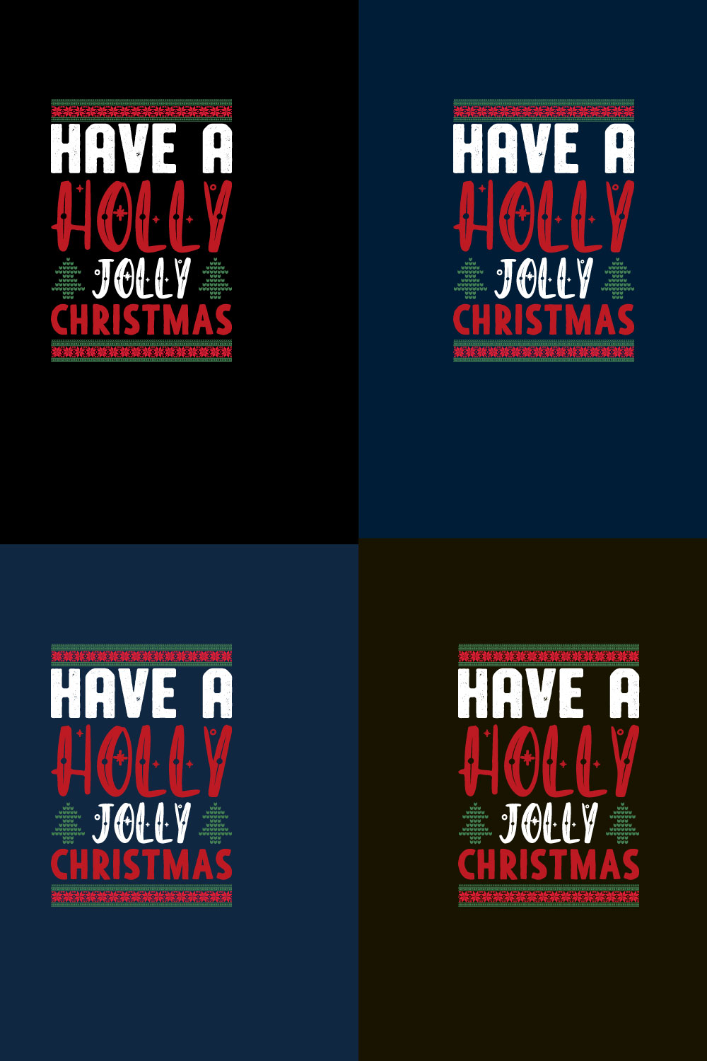 Have a Holly-Jolly Christmas T-shirt Design pinterest image.