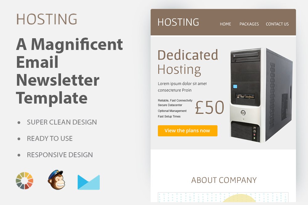 The black letterings "Hosting", "A Magnificent Email Newsletter Template", bulleted list "Super Clean Design, Ready to Use and Responsive Design" and hosting-responsive template on a grey background.