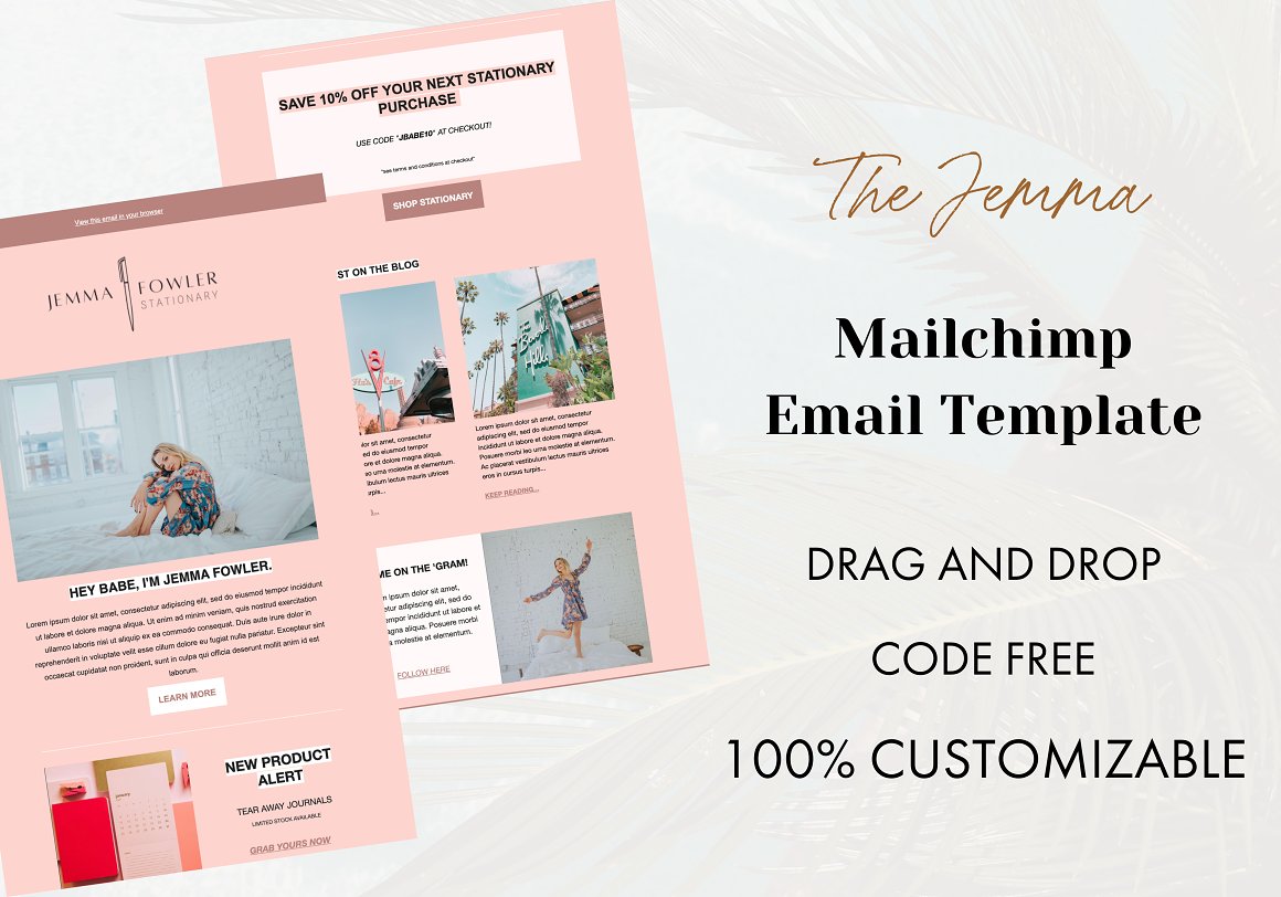 Black lettering "Mailchimp Email Template Drag and Drop Code Free 100% Customizable" and beige lettering "The Jemma" and 2 pink email templates.