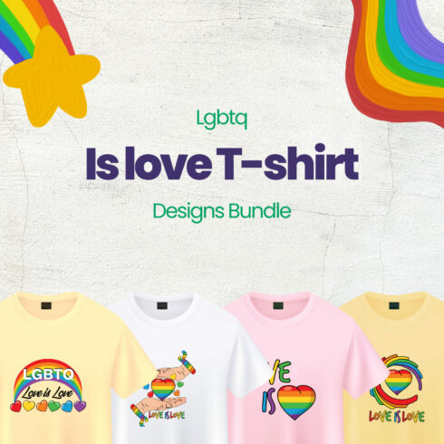 Lgbtq Love Is Love T-shirt Designs Bundle.