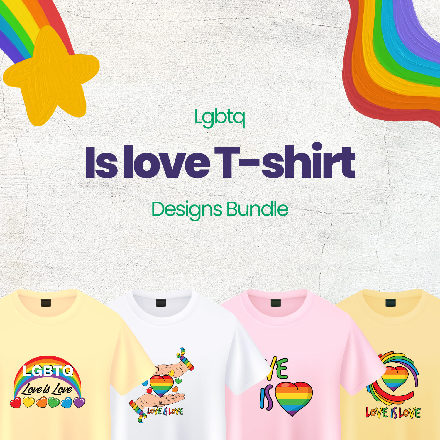 Lgbtq Love Is Love T-shirt Designs Bundle.