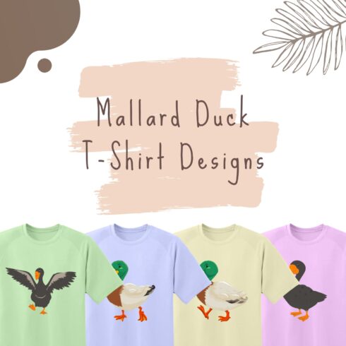 A pack of images of T-shirts with beautiful mallard duck prints.
