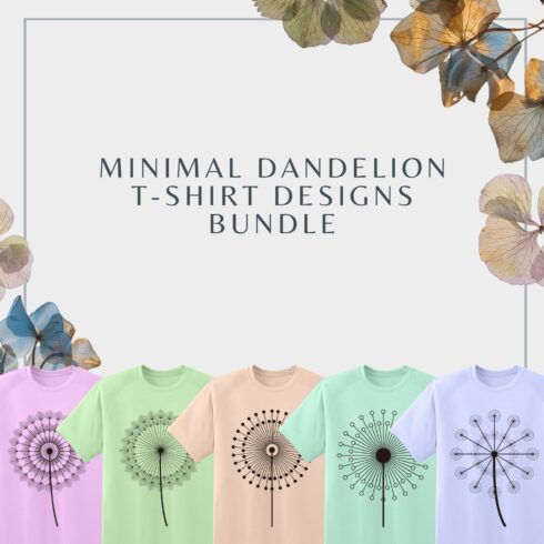 Minimal Dandelion T-shirt Designs Bundle.
