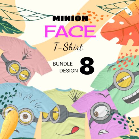 Minion Face T-shirt Designs.