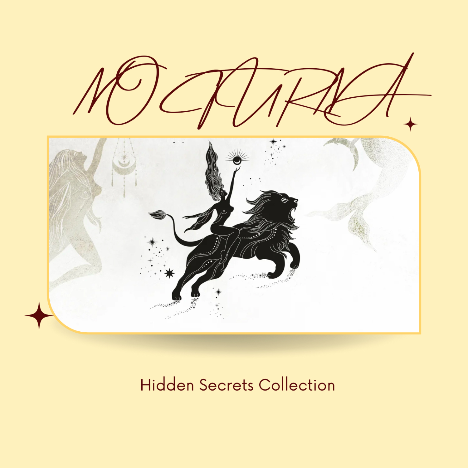 NOCTURNA Hidden Secrets Collection.
