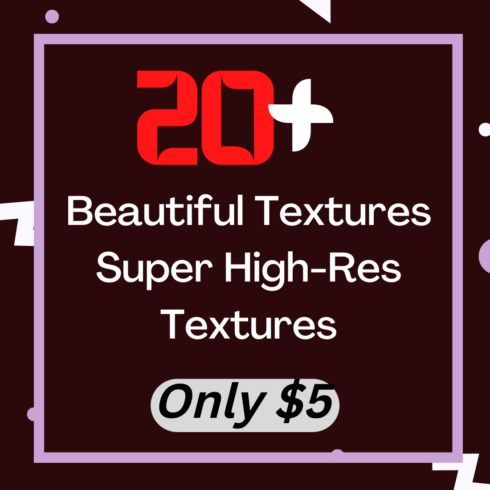 20+ Beautiful Textures Super High-Res - Only $5 cover image.