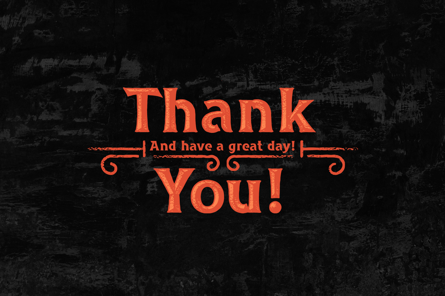 Thank you phrase using Rusted Bevel Typeface.