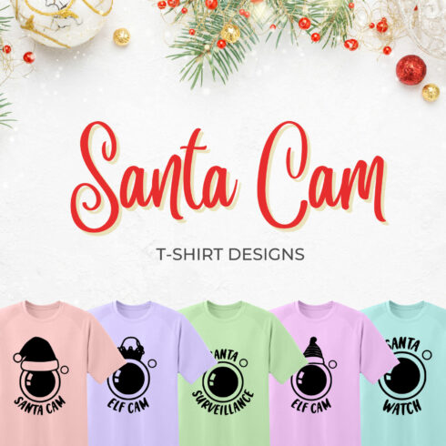 Santa Cam SVG T-shirt Designs.