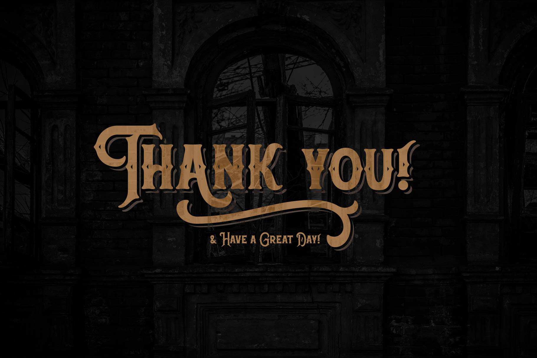 Thank you phrase with Classic Heritage Typeface.