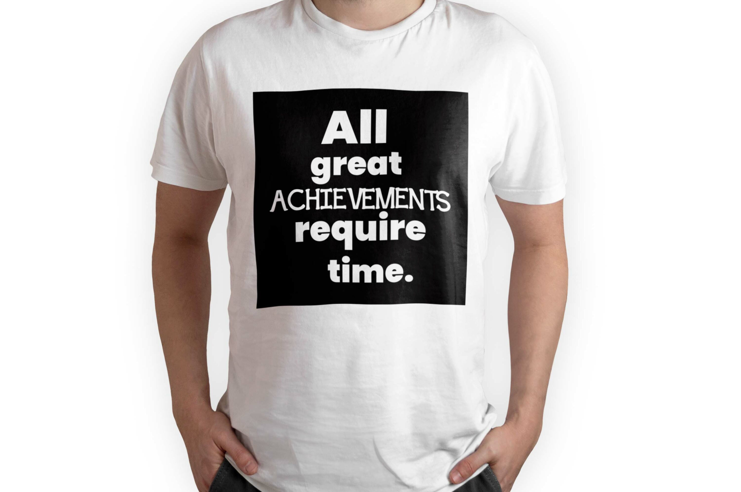 Bundle of 156 T-shirt Designs with Fitness Quotes, all great achievements require time.