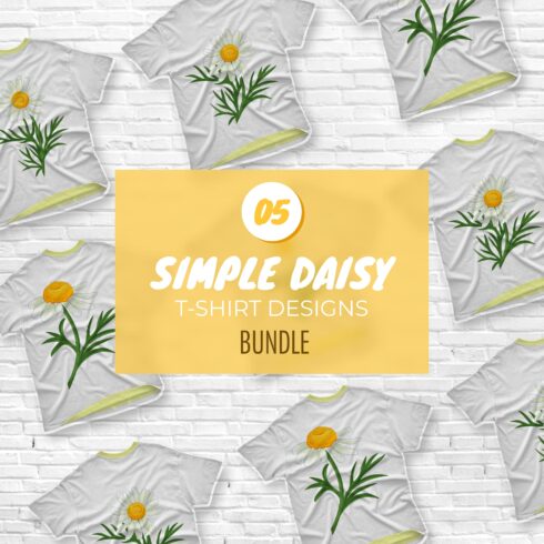 Simple Daisy T-shirt Designs Bundle - main image preview.