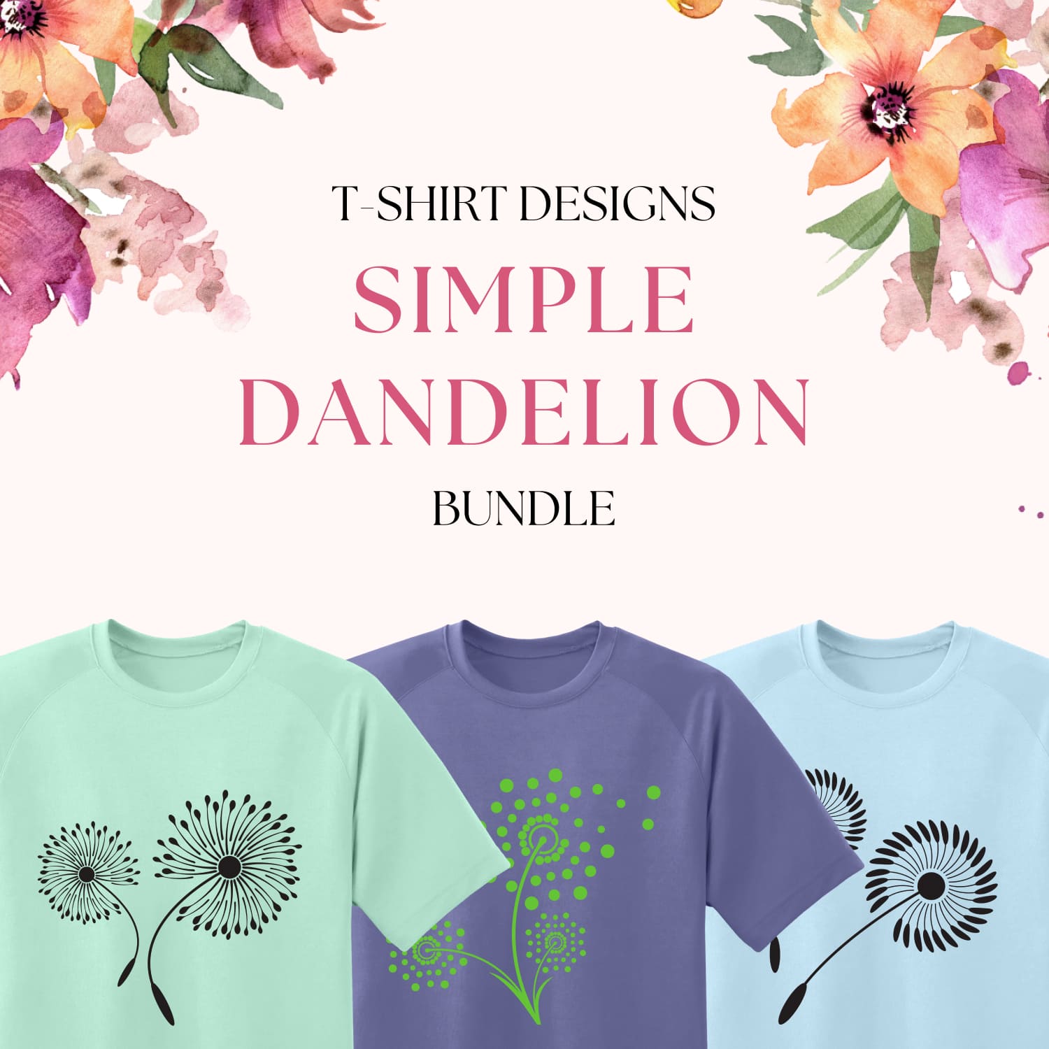 Pack of t-shirt images with adorable dandelion prints.