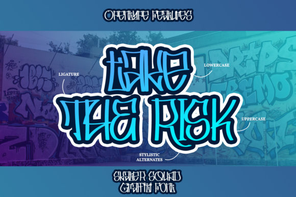 Bue "Take true risk" lettering in graffiti font against a blue cool image.