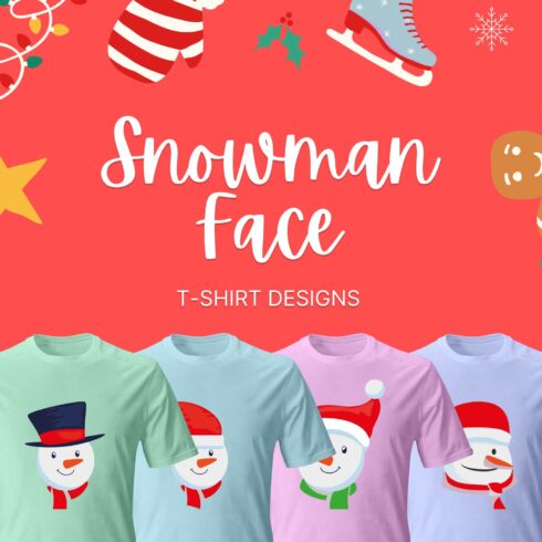 Snowman Face SVG T-shirt Designs.