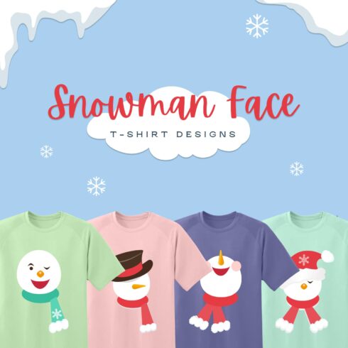 Snowman Face SVG T-shirt Designs.