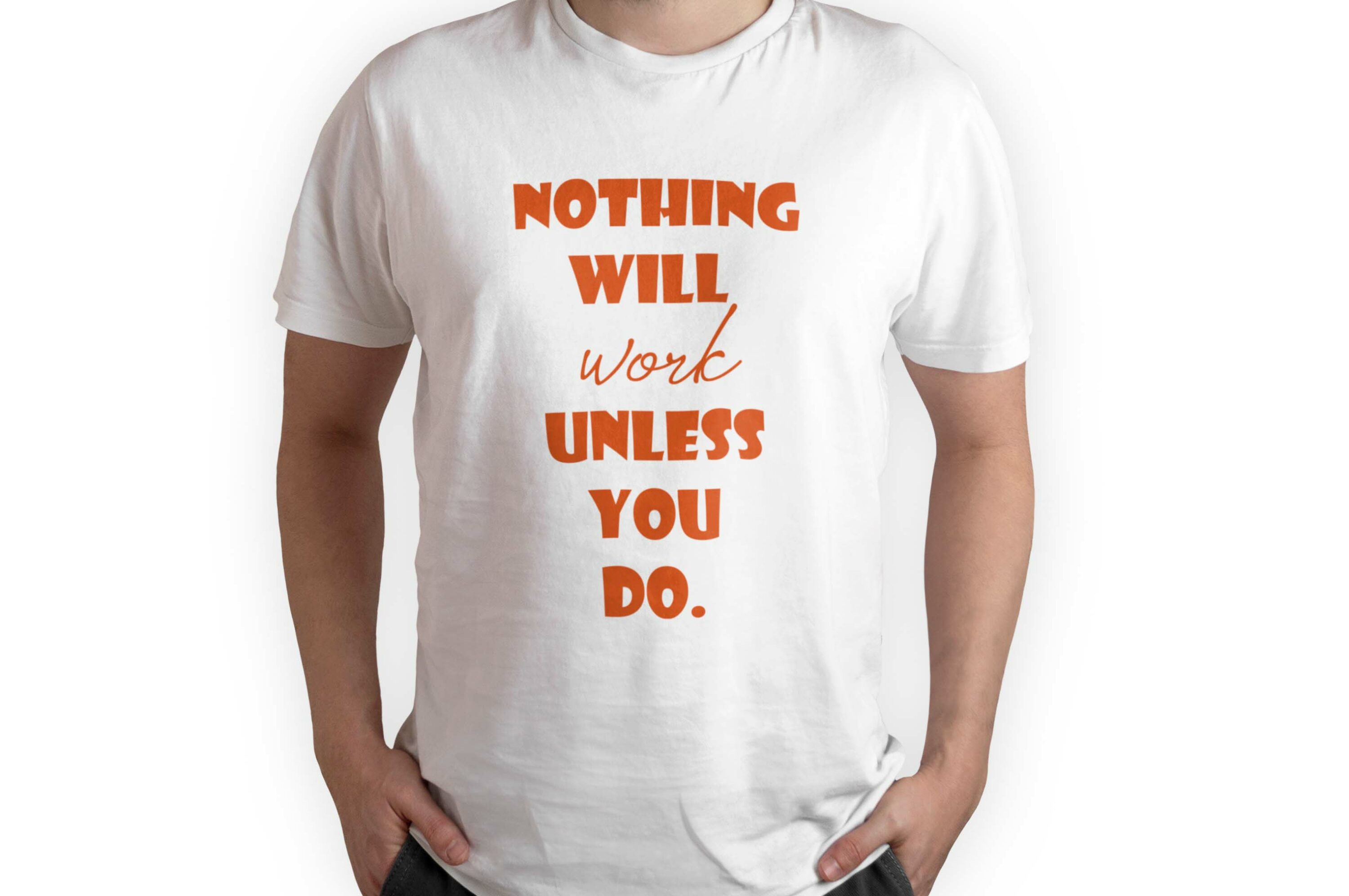 Bundle of 156 T-shirt Designs with Fitness Quotes, nothing will work unless you do.