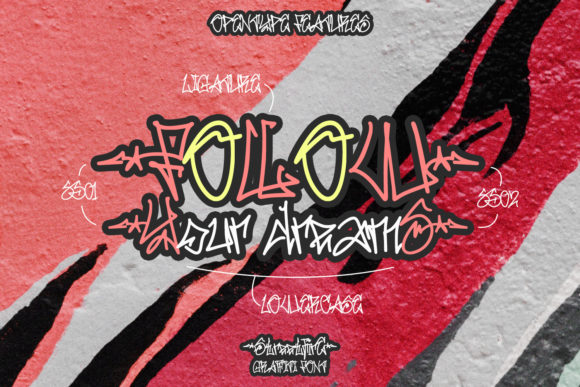 White, yellow and pink "Follow your dreams" lettering in graffiti font on an abstract background.