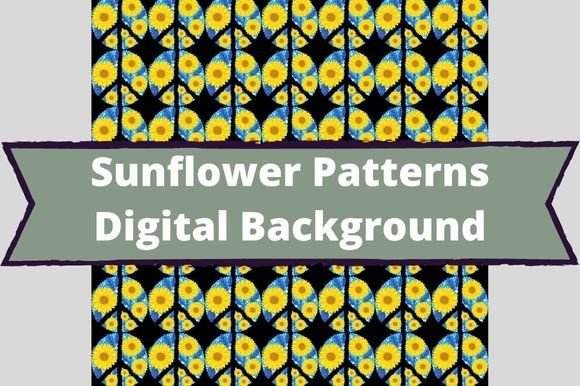 The white lettering "Sunflower Patterns Digital Background" on a gray background and sunflowers on a black background.